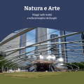 Natura e Arte. Viaggi nelle realtà e nelle atmosfere dei luoghi