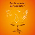 Dei fenomeni di “apporto”